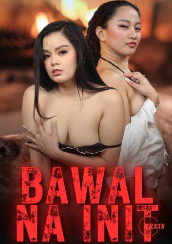 Bawal-Na-Init-2025